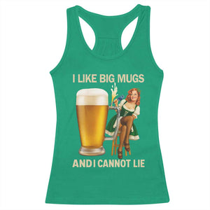 Oktoberfest Beer Racerback Tank Top Funny I Like Big Mugs Pin Up Girl Dirndl TS10 Irish Green Print Your Wear