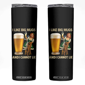 Oktoberfest Beer Skinny Tumbler Funny I Like Big Mugs Pin Up Girl Dirndl TS10 Black Print Your Wear