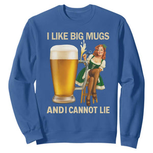 Oktoberfest Beer Sweatshirt Funny I Like Big Mugs Pin Up Girl Dirndl TS10 Royal Blue Print Your Wear