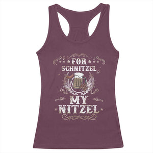 Funny Oktoberfest Racerback Tank Top For Schnitzel My Nitzel Octoberfest German Beer Wurst TS10 Maroon Print Your Wear