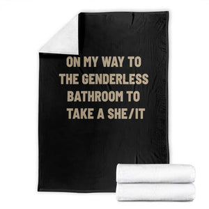 On My Way To The Genderless Bathroom To Take a She/It Throw Blanket