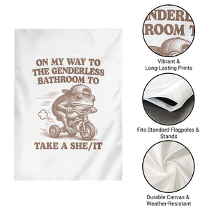 On My Way To The Genderless Bathroom To Take a She/It Garden Flag Funny Frog Graphic