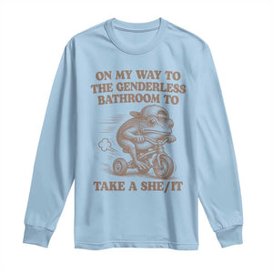 On My Way To The Genderless Bathroom To Take a She/It Long Sleeve Shirt Funny Frog Graphic