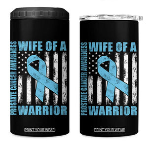 Wife Of A Warrior Prostate Cancer Awareness 4 in 1 Can Cooler Tumbler American Flag Blue Ribbon Graphic