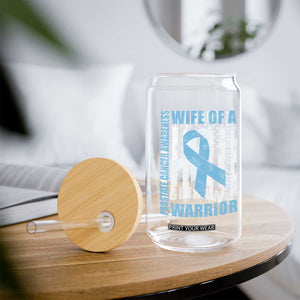 Wife Of A Warrior Prostate Cancer Awareness Glass Can American Flag Blue Ribbon Graphic