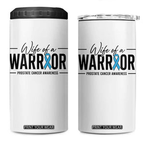 Wife Of A Warrior Prostate Cancer Awareness 4 in 1 Can Cooler Tumbler Blue Ribbon Graphic