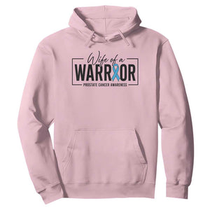 Wife Of A Warrior Prostate Cancer Awareness Hoodie Blue Ribbon Graphic
