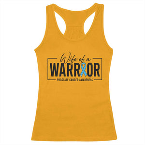 Wife Of A Warrior Prostate Cancer Awareness Racerback Tank Top Blue Ribbon Graphic