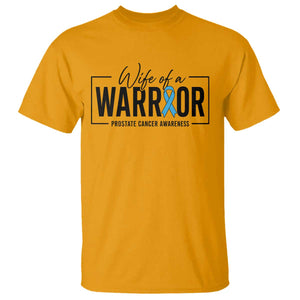 Wife Of A Warrior Prostate Cancer Awareness T Shirt Blue Ribbon Graphic