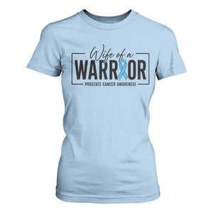 Wife Of A Warrior Prostate Cancer Awareness T Shirt For Women Blue Ribbon Graphic