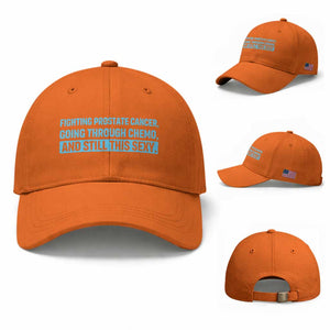 Funny Prostate Cancer Awareness Baseball Cap Going Through Chemo Still This Sexy