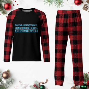 Funny Prostate Cancer Awareness Plaid Pajama Set Going Through Chemo Still This Sexy