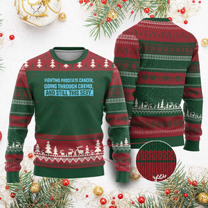 Funny Prostate Cancer Awareness Ugly Christmas Sweater Going Through Chemo Still This Sexy