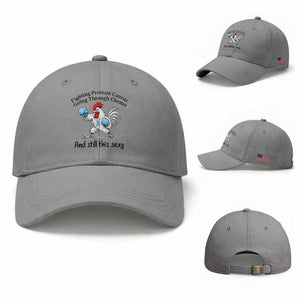 Funny Prostate Cancer Awareness Rooster Graphic Baseball Cap Going Through Chemo Still This Sexy