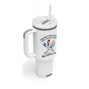 Funny Prostate Cancer Awareness Rooster Graphic Tumbler With Handle Going Through Chemo Still This Sexy