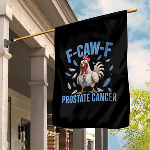 F-Caw-F Prostate Cancer Awareness Chicken Garden Flag Funny Blue Ribbon Support