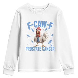 F-Caw-F Prostate Cancer Awareness Chicken Youth Sweatshirt Funny Blue Ribbon Support