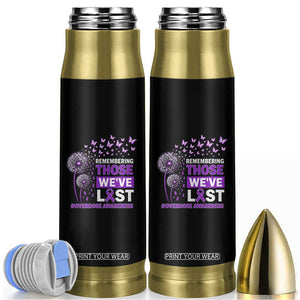 Overdose Awareness Bullet Tumbler Remembering Those We Have Lost Dandelion Purple Ribbon Memorial