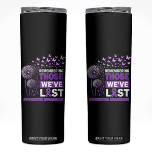 Overdose Awareness Skinny Tumbler Remembering Those We Have Lost Dandelion Purple Ribbon Memorial
