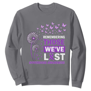 Overdose Awareness Sweatshirt Remembering Those We Have Lost Dandelion Purple Ribbon Memorial