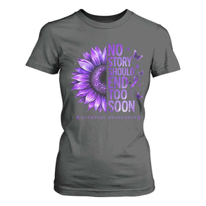 No Story Should End Too Soon Purple Sunflower Overdose Awareness T Shirt For Women