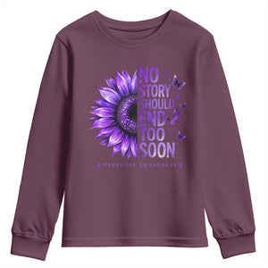 No Story Should End Too Soon Purple Sunflower Overdose Awareness Youth Sweatshirt