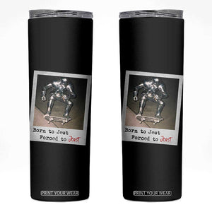 Knights Meme Skinny Tumbler Born to Jest Forced to Joust TS10 Black Print Your Wear