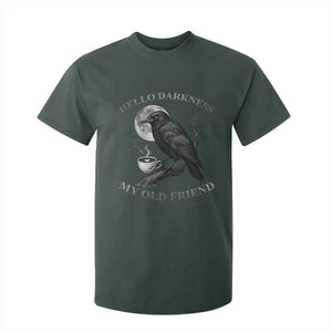 Funny Crow Coffee T Shirt For Kid Raven Spooky Halloween Hello Darkness My Old Friend TS10 Dark Forest Green Print Your Wear