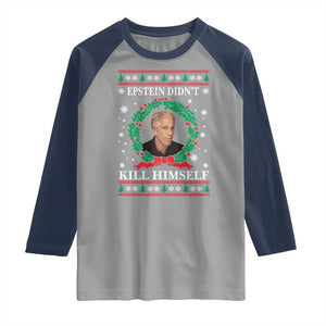 Funny Ugly Christmas Raglan Shirt Epstein Didnt Kill Himself TS10 Sport Gray Navy Print Your Wear
