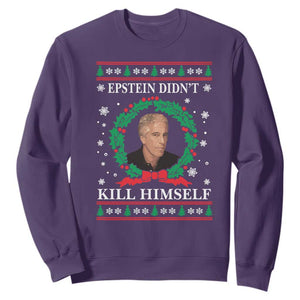 Funny Ugly Christmas Sweatshirt Epstein Didnt Kill Himself TS10 Purple Print Your Wear