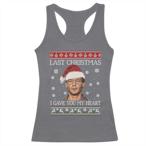 Christmas Jeffrey Dahmer Racerback Tank Top True Crime I Gave You My Heart Christmas TS10 Charcoal Print Your Wear