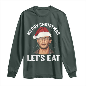 True Crime Ugly Christmas Long Sleeve Shirt Funny Jeffrey Dahmer Merry Xmas Lets Eat TS10 Dark Forest Green Print Your Wear