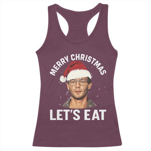 True Crime Ugly Christmas Racerback Tank Top Funny Jeffrey Dahmer Merry Xmas Lets Eat TS10 Maroon Print Your Wear