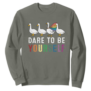 Rainbow Goose Dare to Be Yourself LGBTQ Pride Sweatshirt TS10 Military Green Print Your Wear