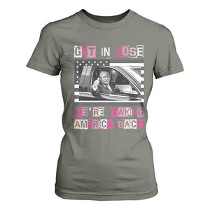 Funny Trump 2024 T Shirt For Women Get In Loser We Are Taking America Back TS10 Military Green Print Your Wear
