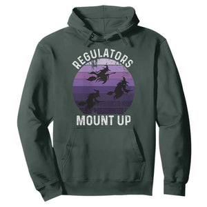 Funny Halloween Witch Hoodie Regulators Mount UpWitchy Vibes TS10 Dark Forest Green Print Your Wear