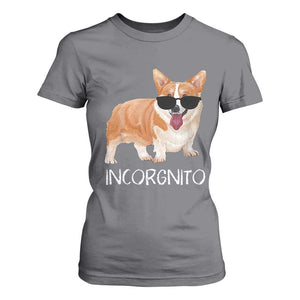 Incorgnito Funny Welsh Corgi Owner Dog Lover T Shirt For Women TS10 Charcoal Print Your Wear