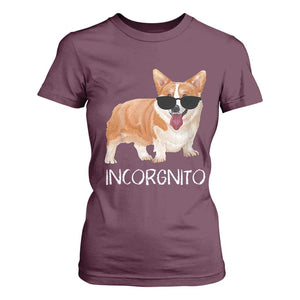 Incorgnito Funny Welsh Corgi Owner Dog Lover T Shirt For Women TS10 Maroon Print Your Wear