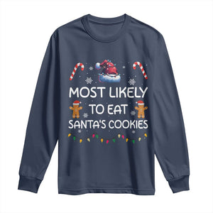 Family Matching Christmas Long Sleeve Shirt Most Likely To Eat Santas Cookies TS10 Navy Print Your Wear