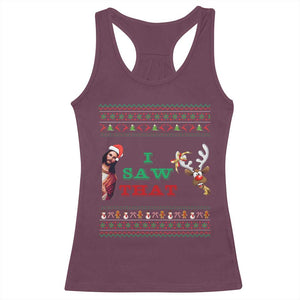 Jesus I Saw That Meme Racerback Tank Top Funny Ugly Christmas Religious Christian TS10 Maroon Print Your Wear