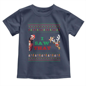 Jesus I Saw That Meme Toddler T Shirt Funny Ugly Christmas Religious Christian TS10 Navy Print Your Wear