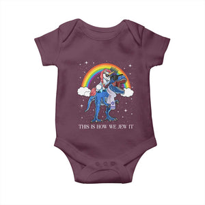 Funny Hanukkah Baby Onesie Jewnicorn This Is How We Jew It TS10 Maroon Print Your Wear