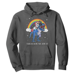 Funny Hanukkah Hoodie Jewnicorn This Is How We Jew It TS10 Dark Heather Print Your Wear