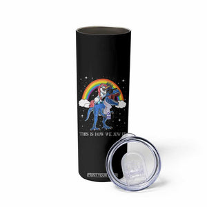Funny Hanukkah Skinny Tumbler Jewnicorn This Is How We Jew It TS10 Print Your Wear