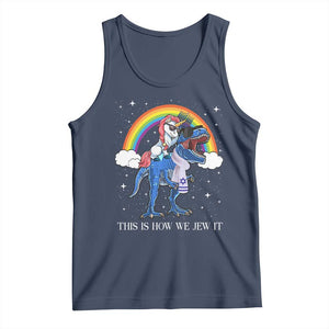 Funny Hanukkah Tank Top Jewnicorn This Is How We Jew It TS10 Navy Print Your Wear