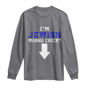 Funny Jewish Long Sleeve Shirt Im Jewish Wanna Check TS10 Charcoal Print Your Wear
