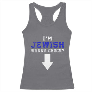 Funny Jewish Racerback Tank Top Im Jewish Wanna Check TS10 Charcoal Print Your Wear