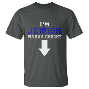 Funny Jewish T Shirt Im Jewish Wanna Check TS10 Dark Heather Print Your Wear