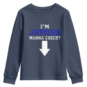 Funny Jewish Youth Sweatshirt Im Jewish Wanna Check TS10 Navy Print Your Wear