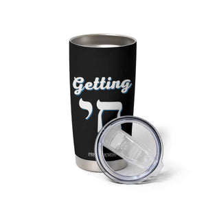 Funny Jewish Tumbler Cup Getting Chai High Hanukkah Humor TS10 Print Your Wear